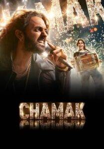 Chamak (2025) Hindi Season 2 Complete