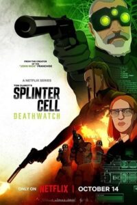 Splinter Cell Deathwatch (2025) Hindi Dubbed Season 1 Complete
